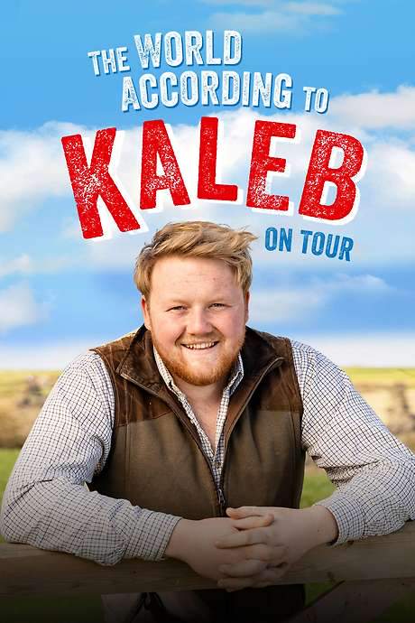 The World According to Kaleb - On Tour